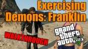 GTA 5 Walkthrough - el Ejercicio de los Demonios: Franklin