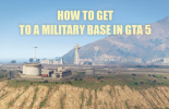 Formas de llegar a la base militar en GTA 5