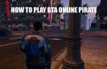 Formas de pirata GTA 5 para jugar online