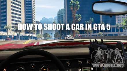 Cómo disparar a los coches en GTA V