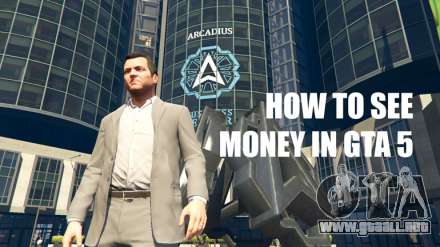 Cómo ver el dinero en el GTA 5