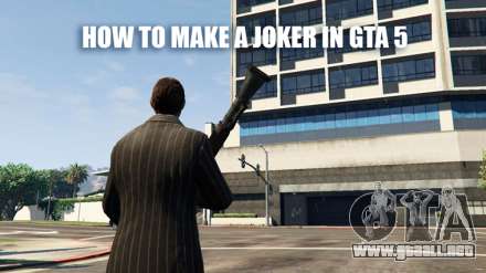 Cómo hacer que el Joker en GTA 5
