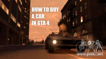 La compra de un coche en GTA 4: dónde y cómo