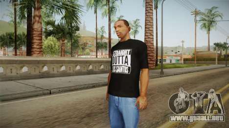 Straight Outta LS T-Shirt para GTA San Andreas