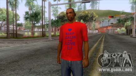 Keep Calm and Love CJ T-Shirt para GTA San Andreas