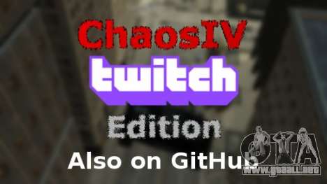 ChaosIV Twitch Edition para GTA 4