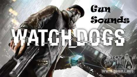 Watch Dogs Gun Sounds Pack para GTA 4