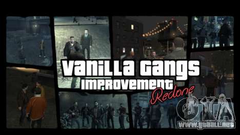 Vanilla Gangs Improvement: Redone para GTA 4