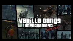 Vanilla Gangs Improvement: Redone para GTA 4