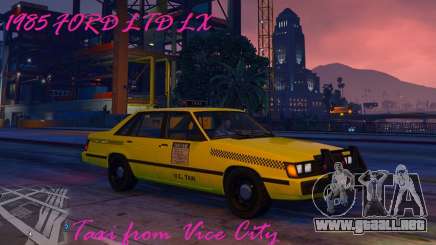 1985 Ford LTD LX - Taxi Vice City para GTA 5